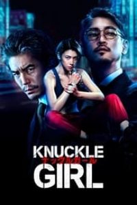 Download Knuckle Girl (2023) (Japanese Audio) Msubs WeB-DL 480p [330MB] || 720p [900MB] || 1080p [2.1GB]