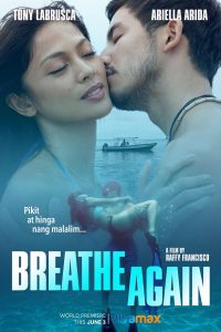 Download [18+] Breathe Again (2022) [In Tagalog + ESubs] WEB-DL 480p [320MB] || 720p [840MB] || 1080p [2.4GB]