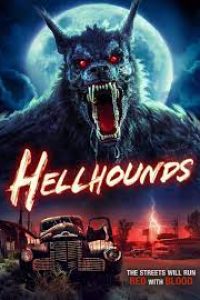Download Hellhounds (2024) {English With Subtitles} WEB-DL 480p [240MB] || 720p [650MB] || 1080p [1.5GB]