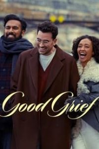 Download Good Grief (2024) Dual Audio (Hindi-English) WeB-DL 480p [350MB] || 720p [940MB] || 1080p [2.1GB]