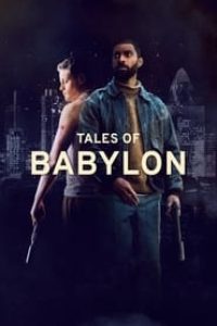 Download Tales of Babylon (2024) {English With Subtitles} 480p [375MB] || 720p [1GB] || 1080p [2.3GB]