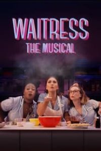 Download Waitress: The Musical (2023) {English With Subtitles} 480p [430MB] || 720p [1.1GB] || 1080p [2.9GB]