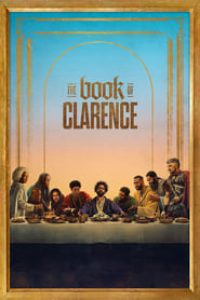 Download The Book of Clarence (2023) {English With Subtitles} WEB-DL 480p [430MB] || 720p [1.1GB] || 1080p [2.7GB]