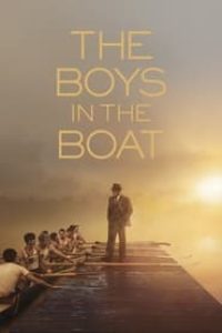 Download The Boys in the Boat (2023) Dual Audio {Hindi-English} WEB-DL 480p [540MB] || 720p [1.2GB] || 1080p [2.6GB]