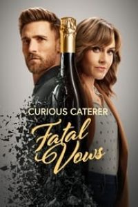 Download Curious Caterer: Fatal Vows (2023) {English With Subtitles} 480p [260MB] || 720p [700MB] || 1080p [1.6GB]