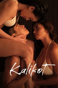 Download [18+] Kalikot (2024) [In Tagalog + ESubs] WEB-DL 480p [160MB] || 720p [385MB] || 1080p [1.2GB]