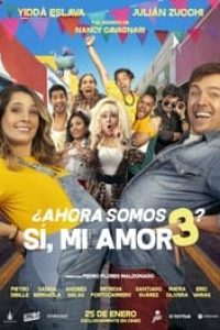 Download Now There’s 3 of Us? Sí, Mi Amor (2024) {Spanish With Subtitles} 480p [300MB] || 720p [770MB] || 1080p [1.7GB]
