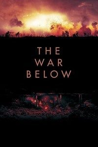 Download The War Below (2021) {English With Subtitles} 480p [290MB] || 720p [780MB] || 1080p [1.9GB]