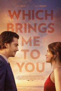 Download Which Brings Me to You (2023) (English Audio) Esubs WeB-DL 480p [300MB] || 720p [800MB] || 1080p [1.9GB]