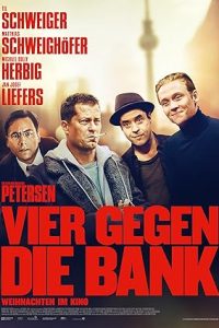 Download Four Against The Bank (2016) Dual Audio [HINDI & GERMAN] BluRay 480p [350MB] || 720p [999MB] || 1080p [1.6GB]
