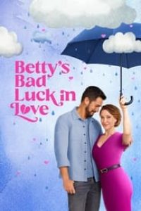 Download Betty’s Bad Luck in Love (2024) {English With Subtitles} 480p [300MB] || 720p [700MB] || 1080p [1.7GB]