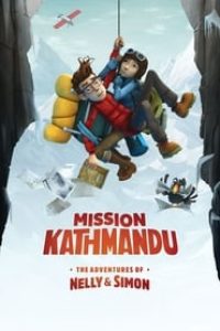 Download Mission Kathmandu The Adventures Of Nelly And Simon (2017) Dual Audio {Hindi-English} Esubs BluRay 480p [280MB] || 720p [761MB] || 1080p [1.8GB]