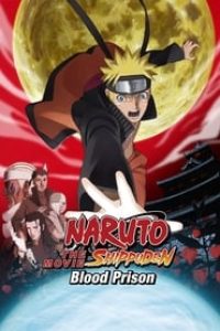 Download Naruto Shippuden the Movie: Blood Prison (2011) Dual Audio [English-Japanese] 480p [500MB] || 720p [999MB] || 1080p [2.4GB]