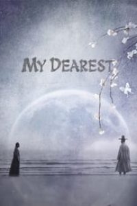 Download My Dearest (Season 1) Dual Audio (Hindi-Korean) Esub WeB-DL 480p [240MB] || 720p [450MB]