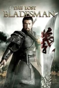 Download The Lost Bladesman (2011) Dual Audio {Hindi-Chinese} Esubs BluRay 480p [372MB] || 720p [1.0GB] || 1080p [2.3GB]