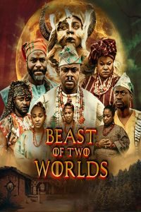 Download Beast Of Two Worlds aka Ajakaju (2024) (English) Web-Dl 480p [290MB] || 720p [790MB] || 1080p [1.8GB]