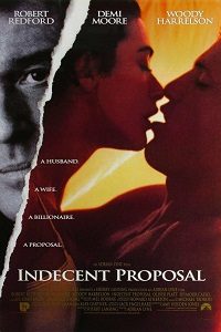 Download Indecent Proposal (1993) Dual Audio (Hindi-English) Esub Bluray 480p [380MB] || 720p [1GB] || 1080p [2.5GB]