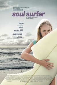 Download Soul Surfer (2011) Dual Audio {Hindi-English} BluRay 480p [380MB] || 720p [840MB] || 1080p [1.7GB]