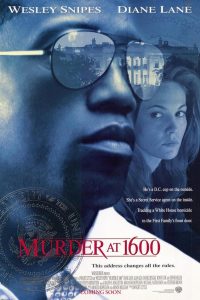 Download Murder at 1600 (1997) Dual Audio (Hindi-English) 480p [350MB] || 720p [950MB] || 1080p [2.2GB]