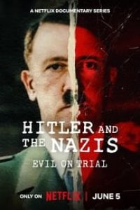 Download Hitler And The Nazis: Evil On Trial (Season 1) {English Audio} Msubs WEB-DL 720p [530MB] || 1080p [1.2GB]