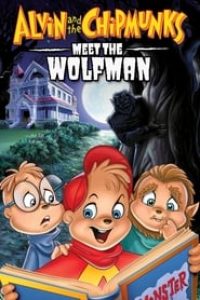 Download Alvin and the Chipmunks Meet the Wolfman (2000) {English With Subtitles} 480p [300MB] || 720p [600MB]
